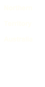 Northern
Territory
Australia